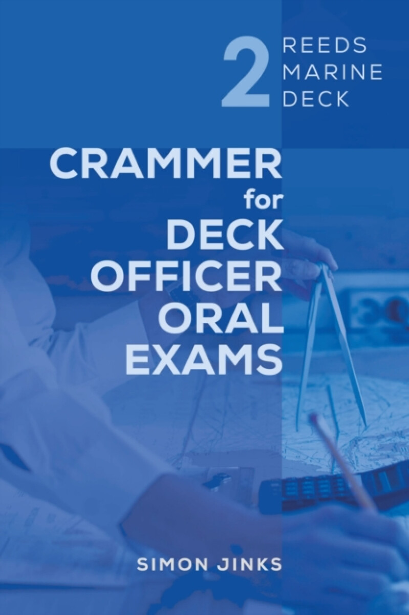 Kniha Reeds Marine Deck 2: Crammer for Deck Officer Oral Exams