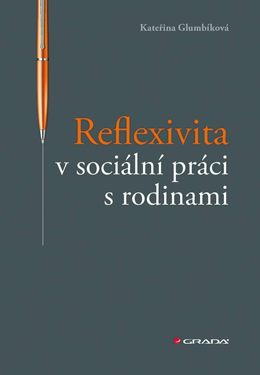 Kniha Reflexivita v sociální práci s rodinami