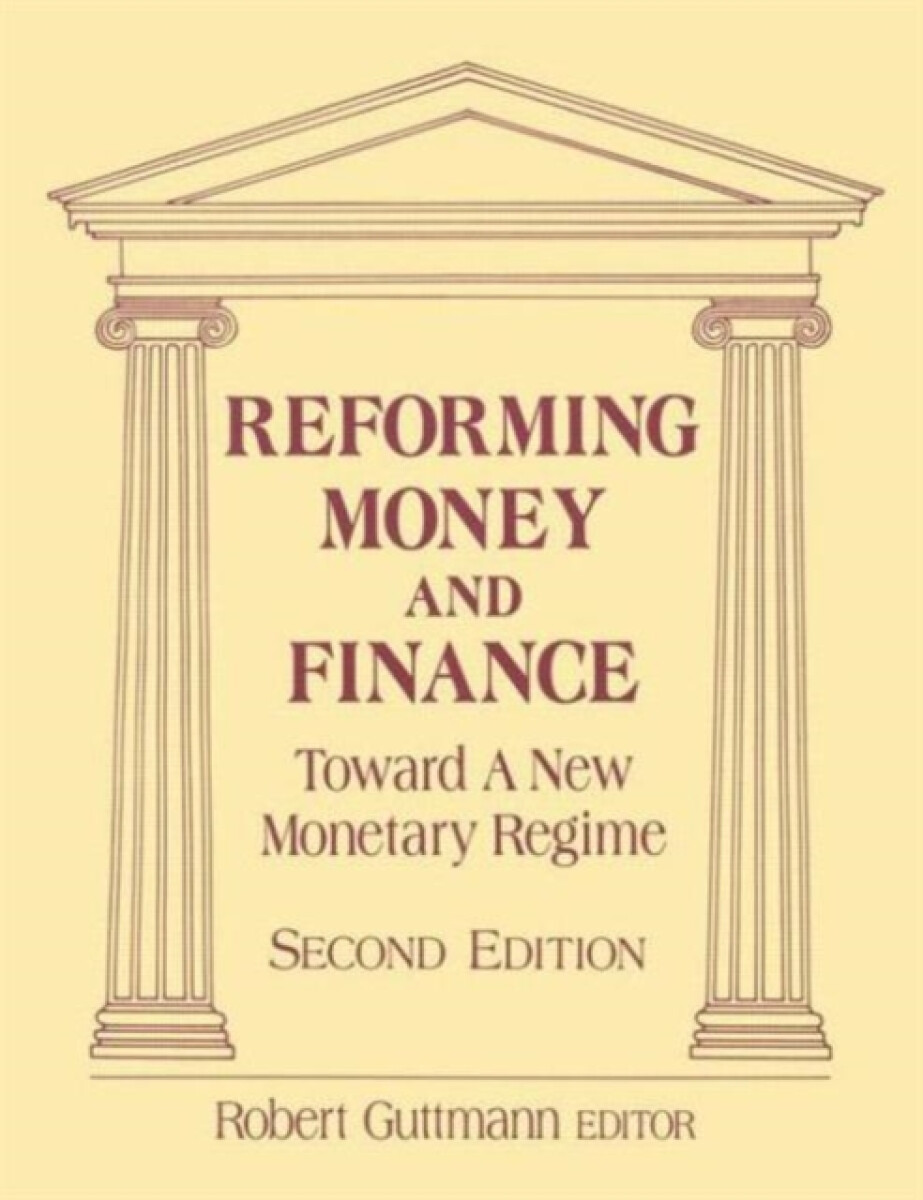Kniha Reforming Money and Finance