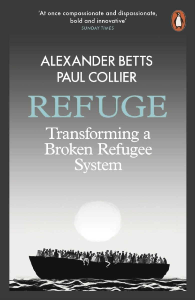 Refuge - Paul Collier, Alexander Betts