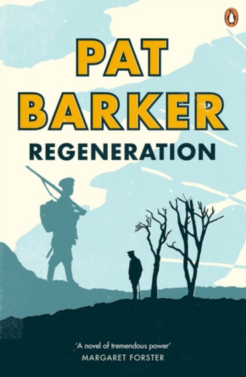 Regeneration - Pat Barker