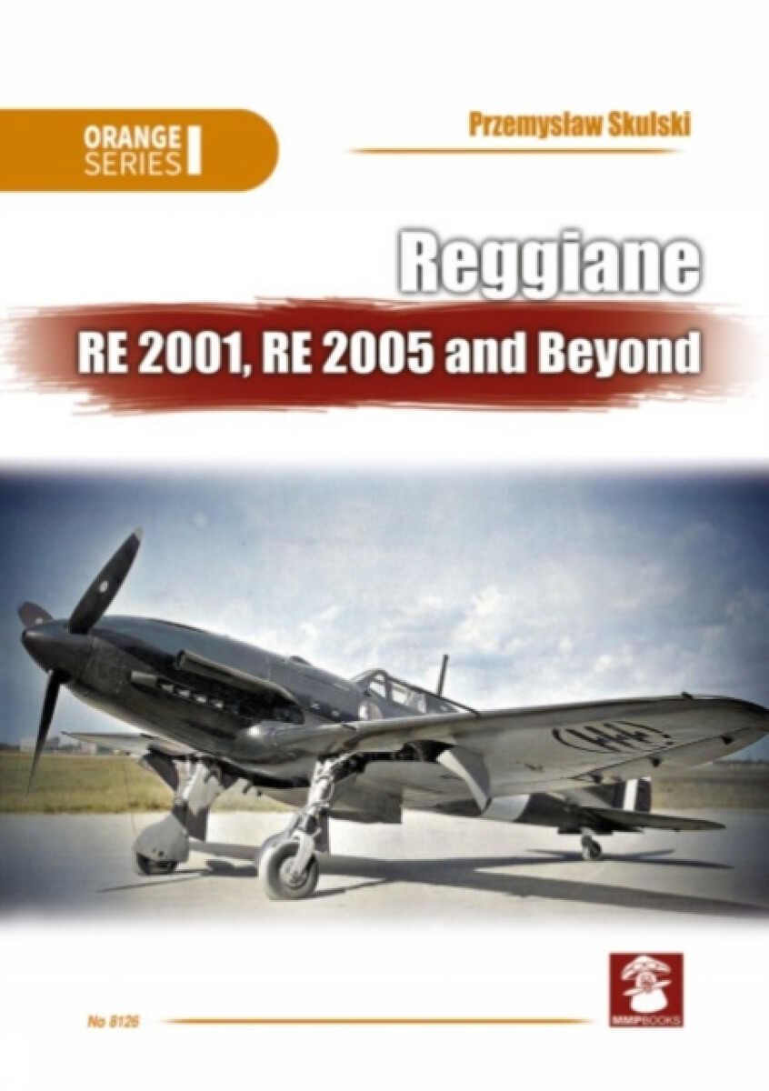Kniha Reggiane Re 2001, Re 2005 and Beyond
