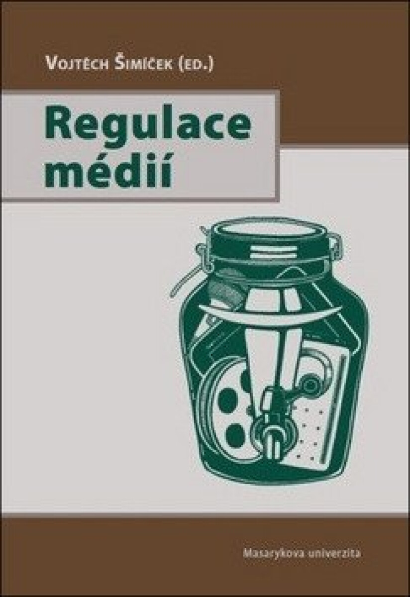 Kniha Regulace médií