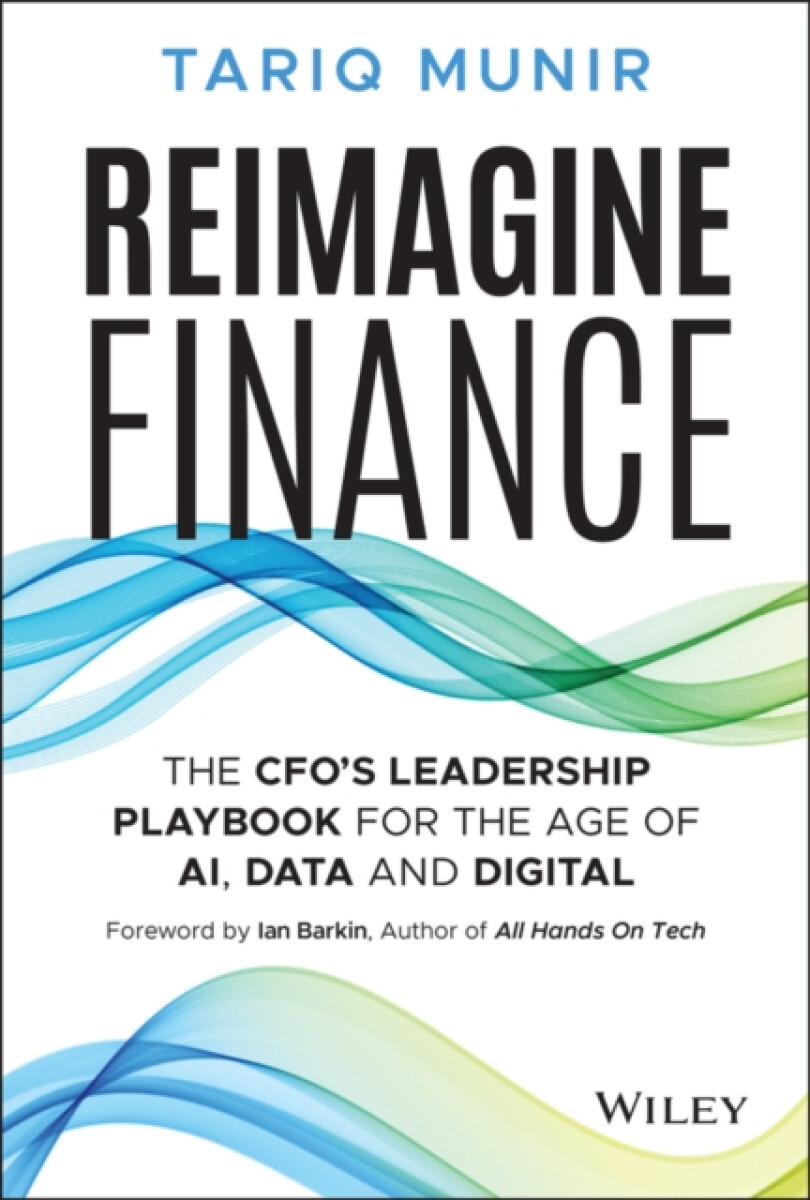 John Wiley & Sons Inc Reimagine Finance - Munir, Tariq