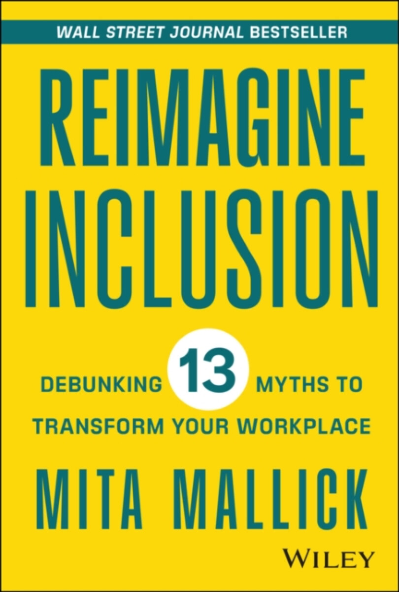 Reimagine Inclusion - Mita Mallick