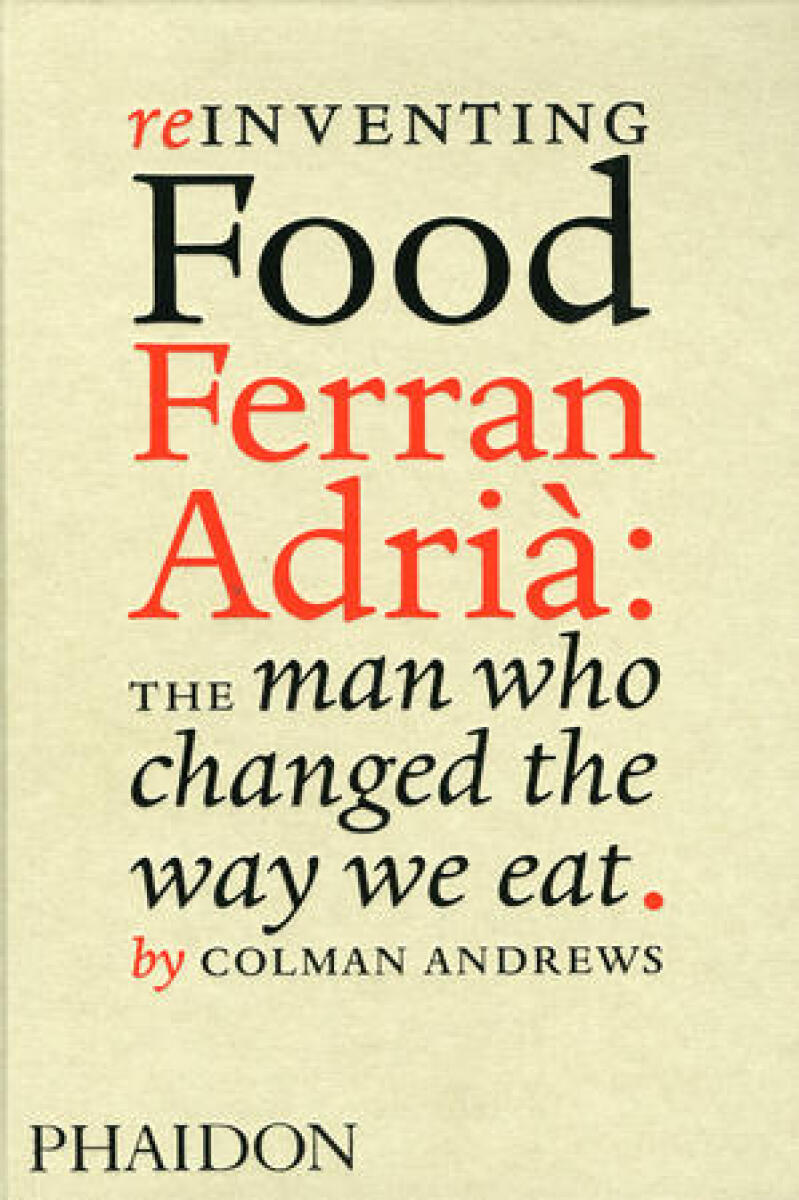 Kniha Reinventing Food Ferran Adrià