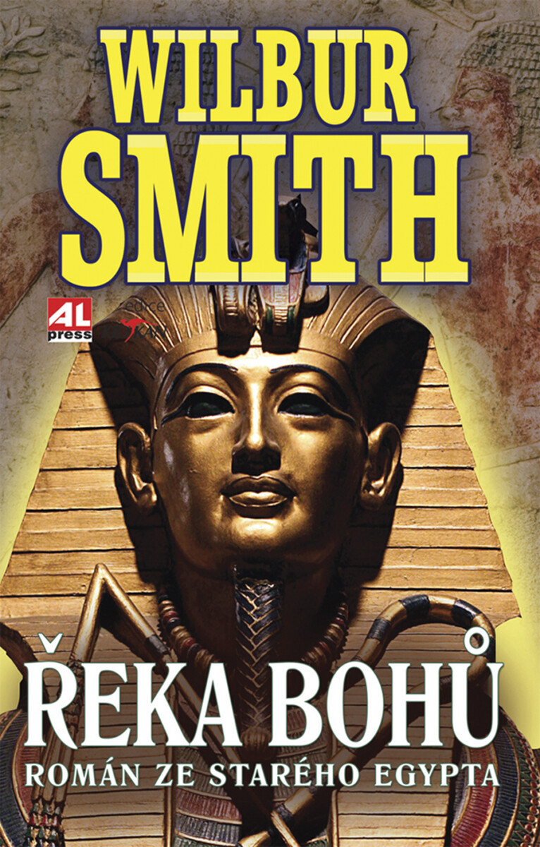Řeka bohů I - Román ze starého Egypta - Wilbur Smith