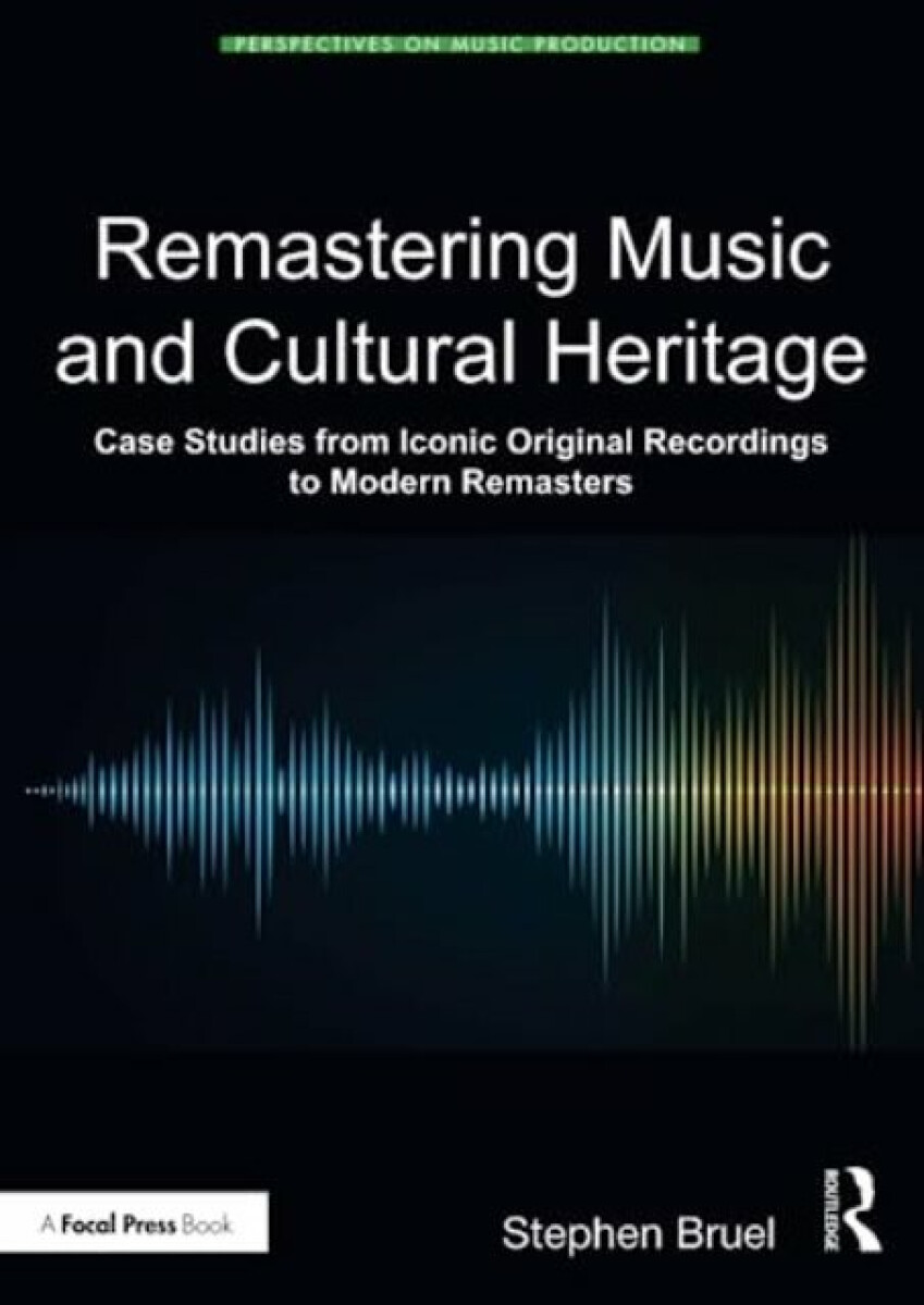 Kniha Remastering Music and Cultural Heritage