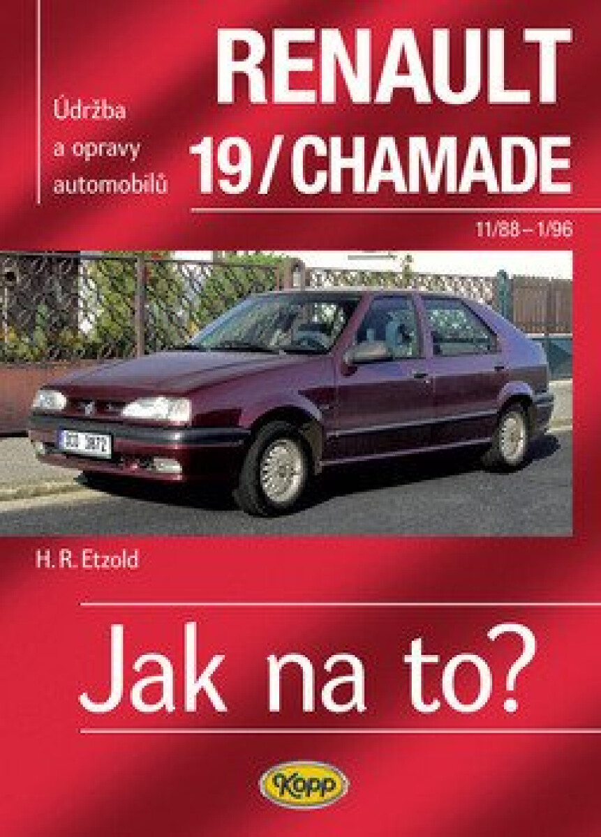 Kniha Renault 19/Chamade 11/88 - 1/96