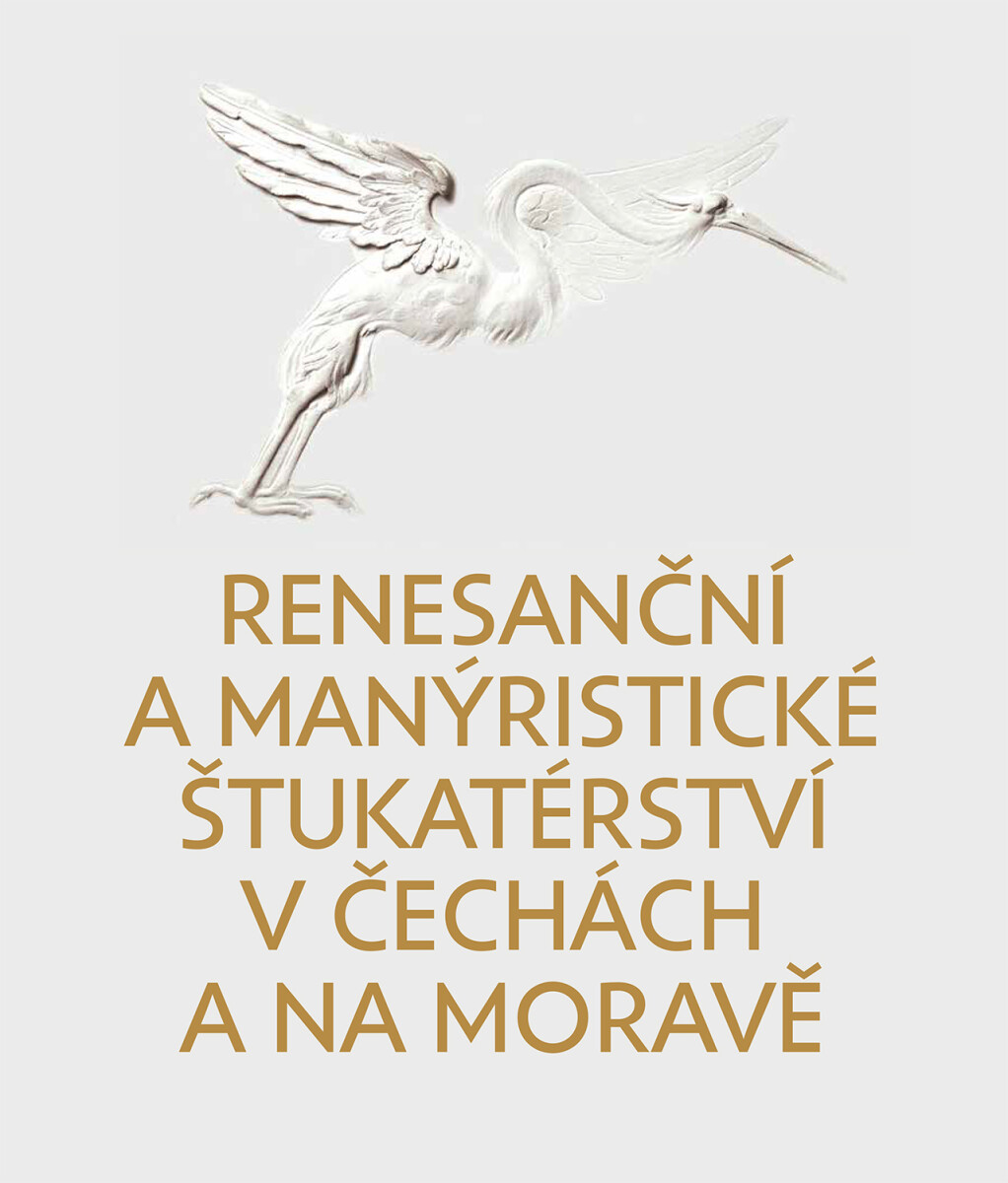 Renesanční a manýristické štukatérství na Moravě - Pavel Waisser