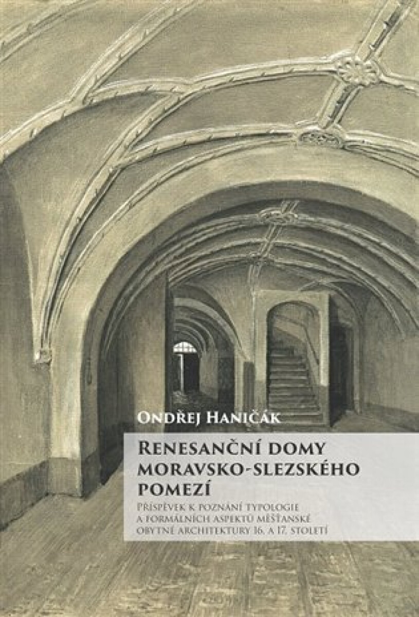 Renesanční domy moravsko-slezského pomezí koupíte na Knihydobrovsky.cz