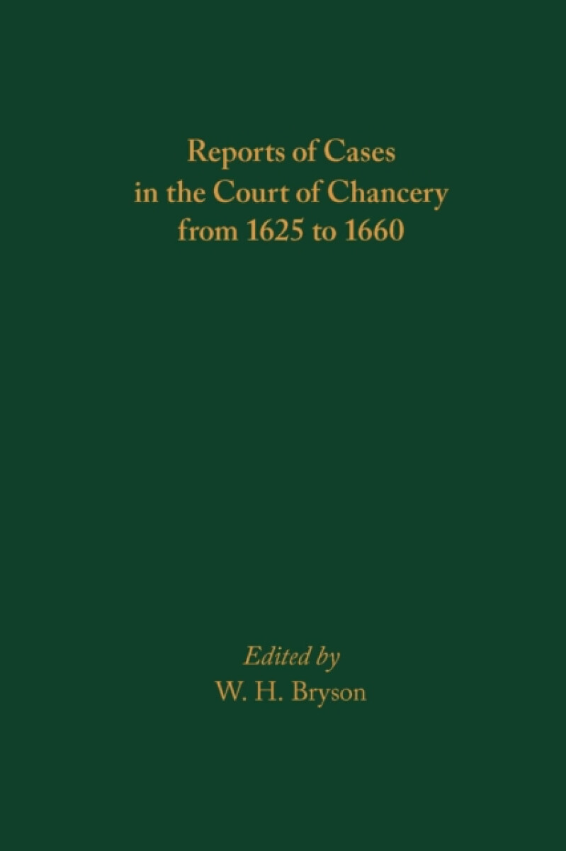 Kniha Reports of Cases in the Court of Chancery from 1625 to 1660