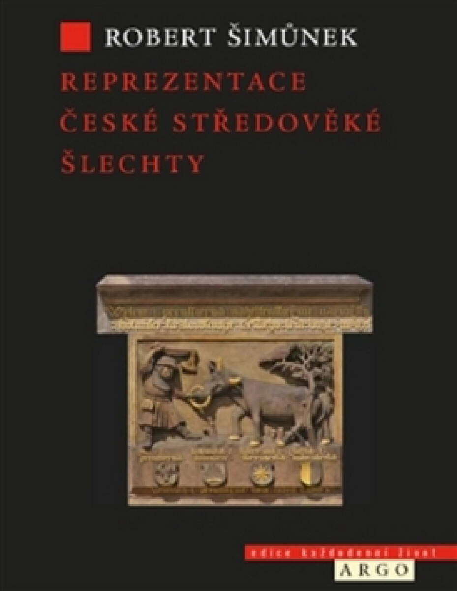 Kniha Reprezentace české středověké šlechty