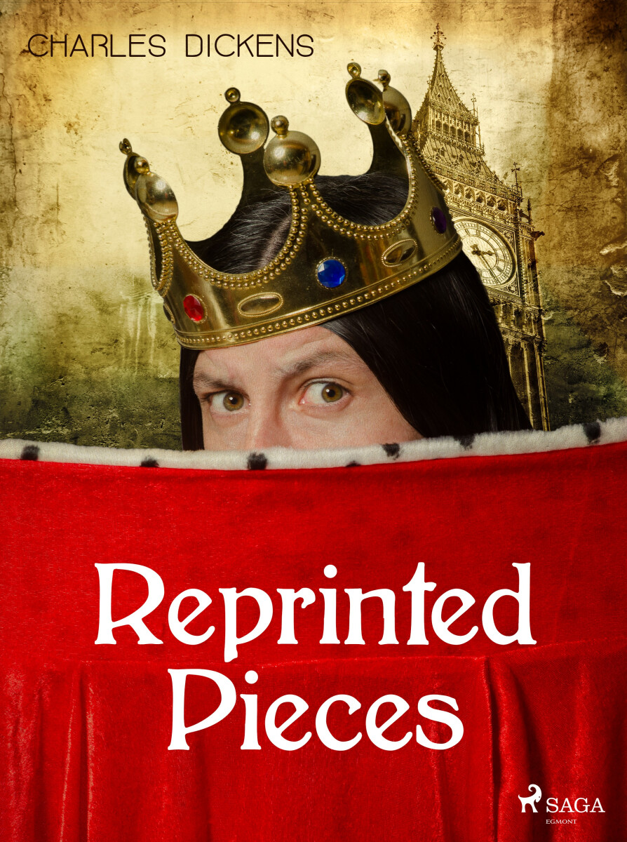 Reprinted Pieces - Charles Dickens