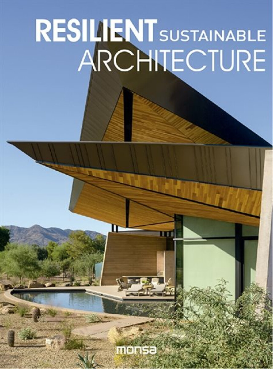 Instituto Monsa de Ediciones Resilient Sustainable Architecture - Monsa Publications
