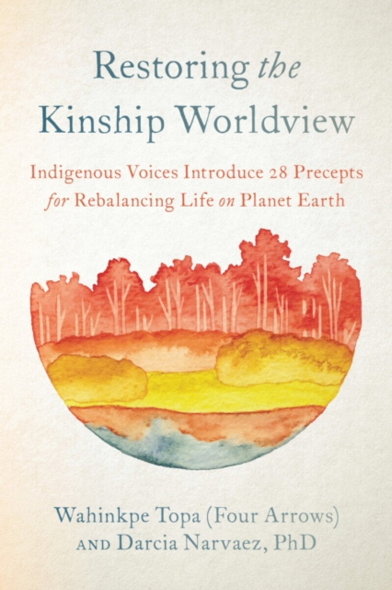 Kniha Restoring the Kinship Worldview