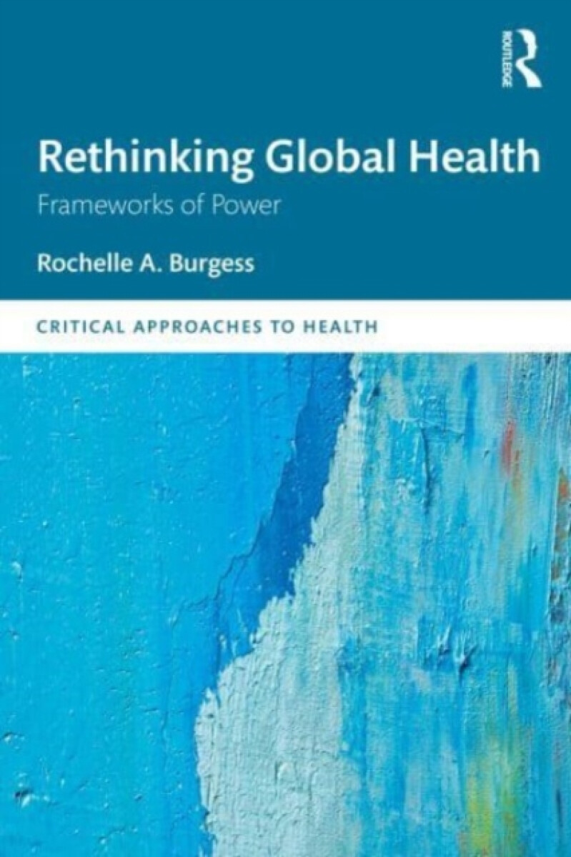 Kniha Rethinking Global Health