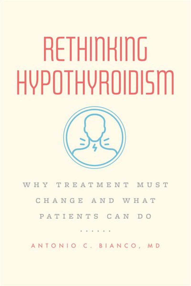 Kniha Rethinking Hypothyroidism