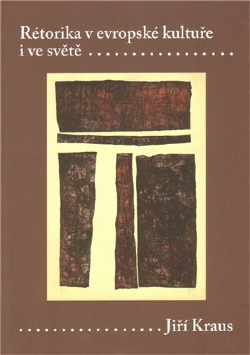 Kniha Rétorika v evropské kultuře i ve světě