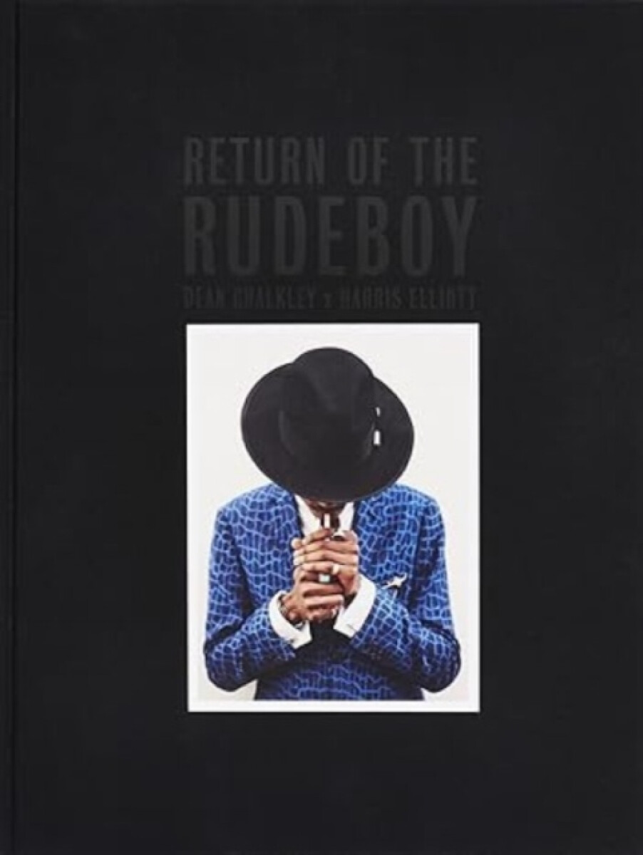 Return Of The Rudeboy - Dean Chalkley, Harris Elliott