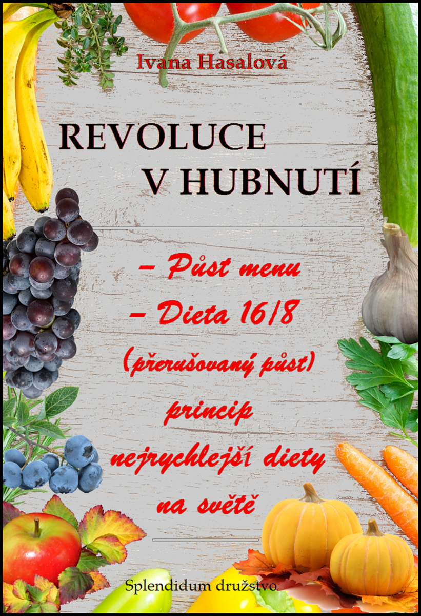 Revoluce v hubnutí - Ivana Hasalová