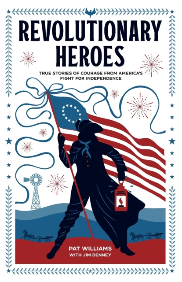 Kniha Revolutionary Heroes – True Stories of Courage from America`s Fight for Independence