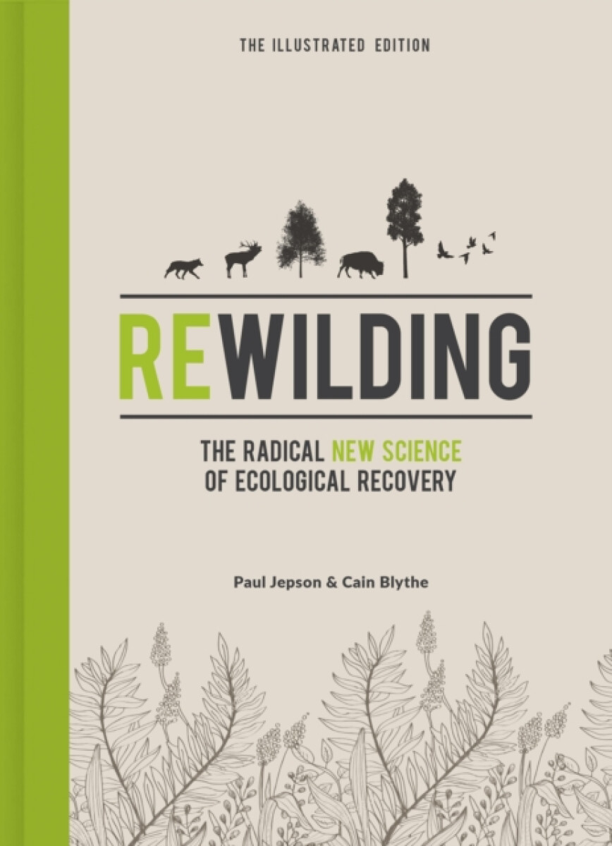 Kniha Rewilding – The Illustrated Edition