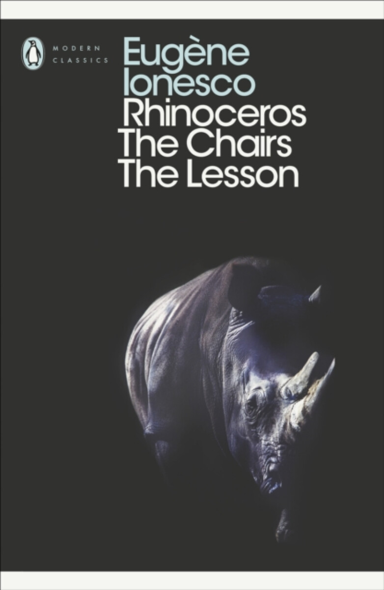 Kniha Rhinoceros, The Chairs, The Lesson