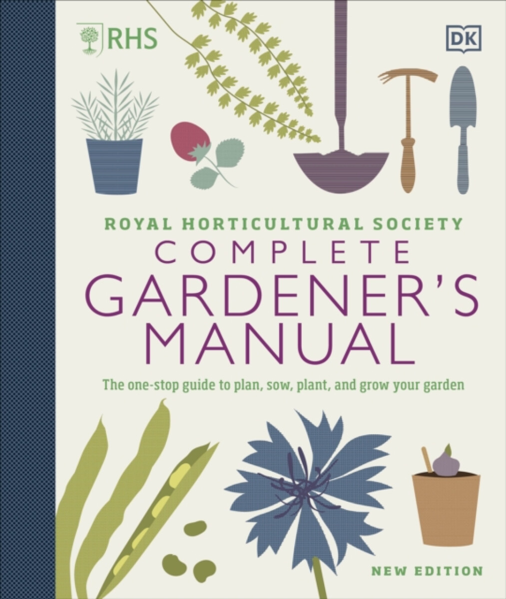 Kniha RHS Complete Gardener's Manual