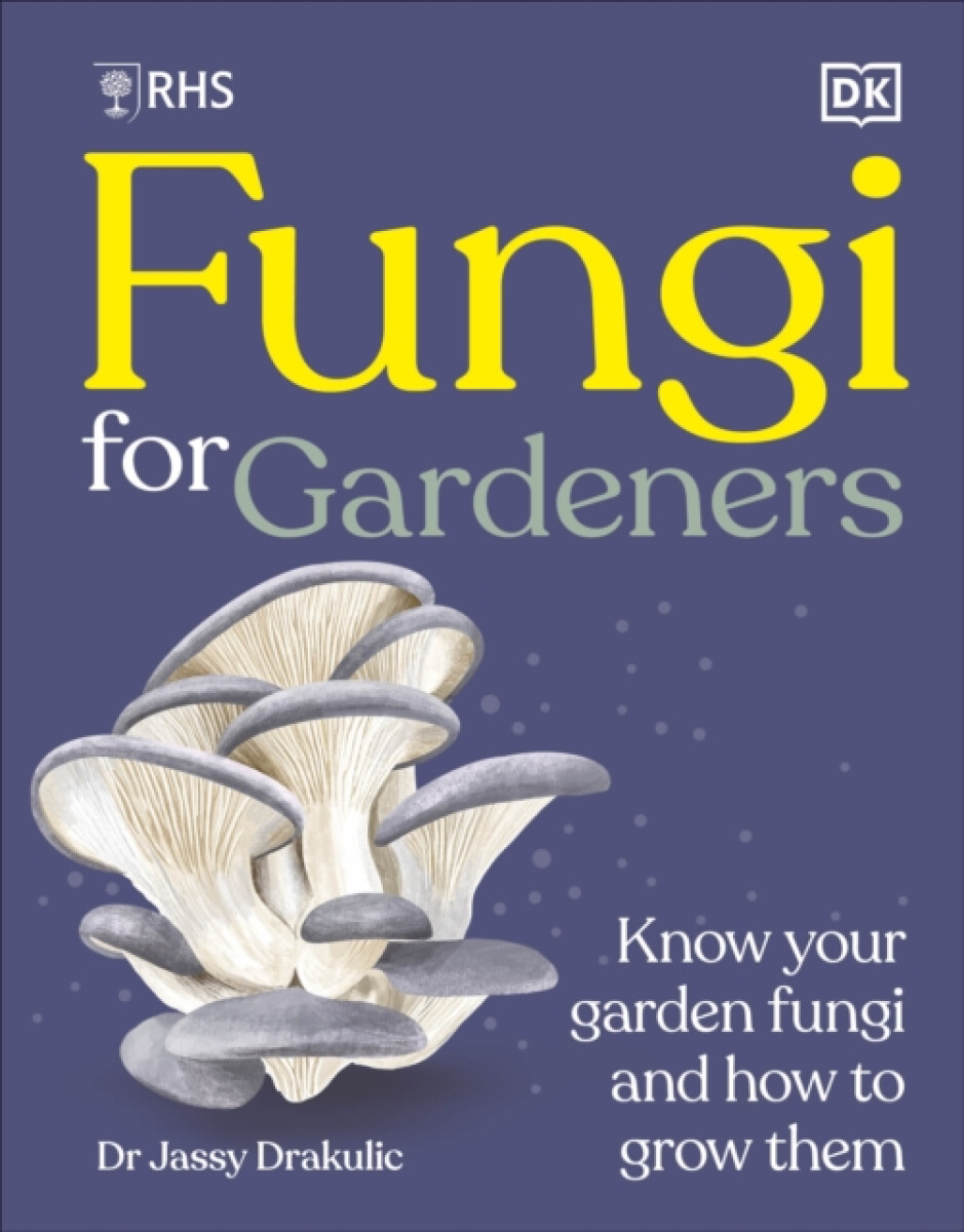 Kniha RHS Fungi for Gardeners