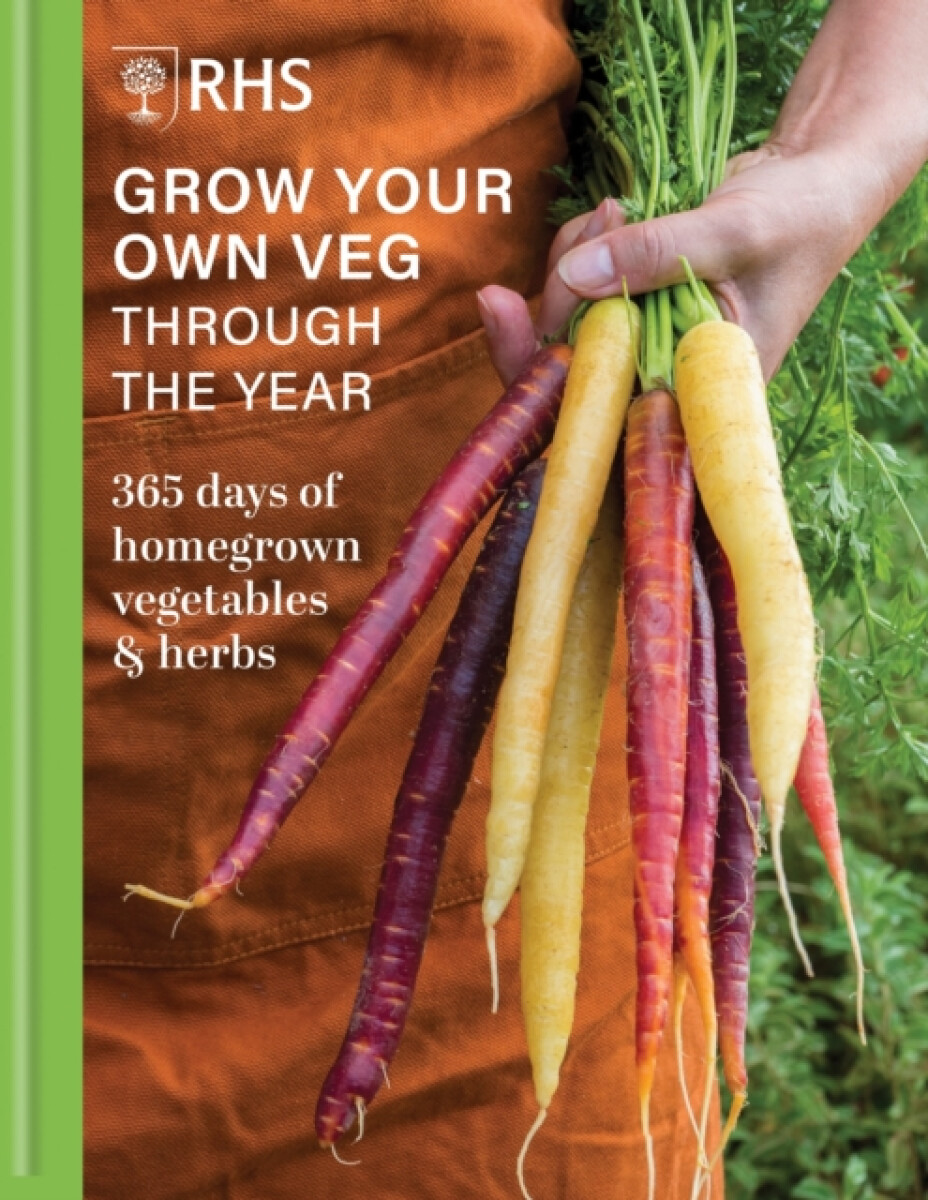 Kniha RHS Grow Your Own Veg Through the Year