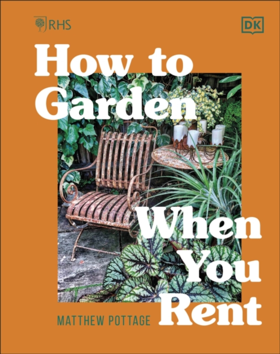 Kniha RHS How to Garden When You Rent