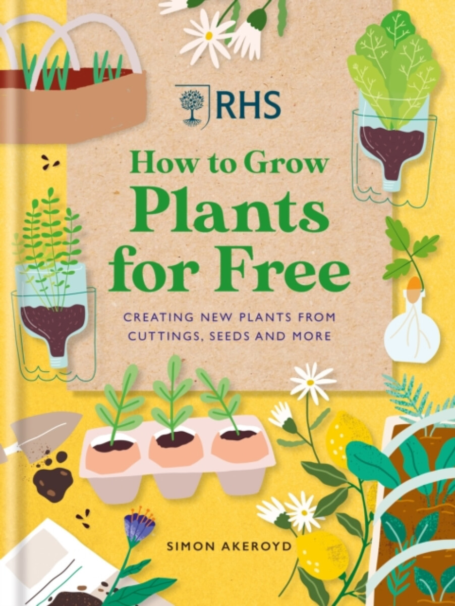 Kniha RHS How to Grow Plants for Free