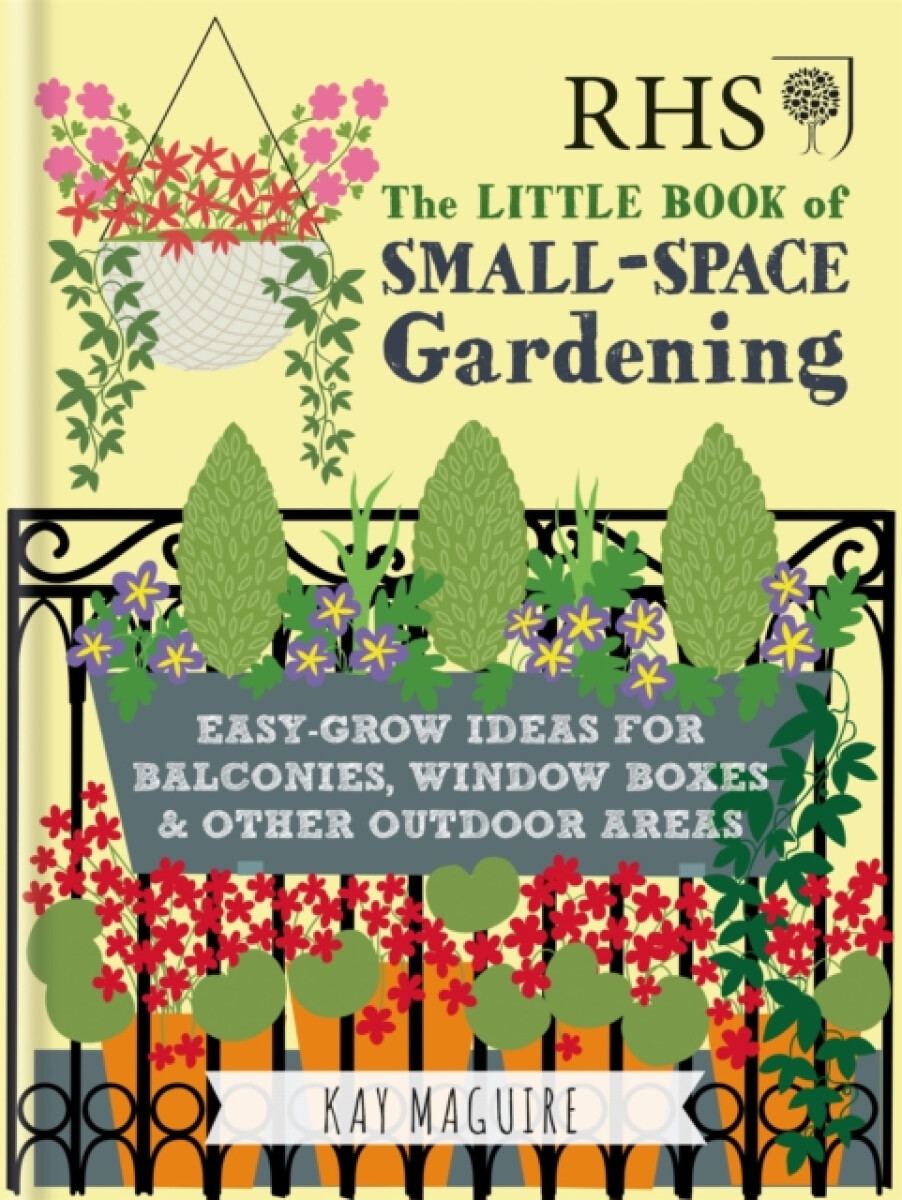 Kniha RHS Little Book of Small-Space Gardening