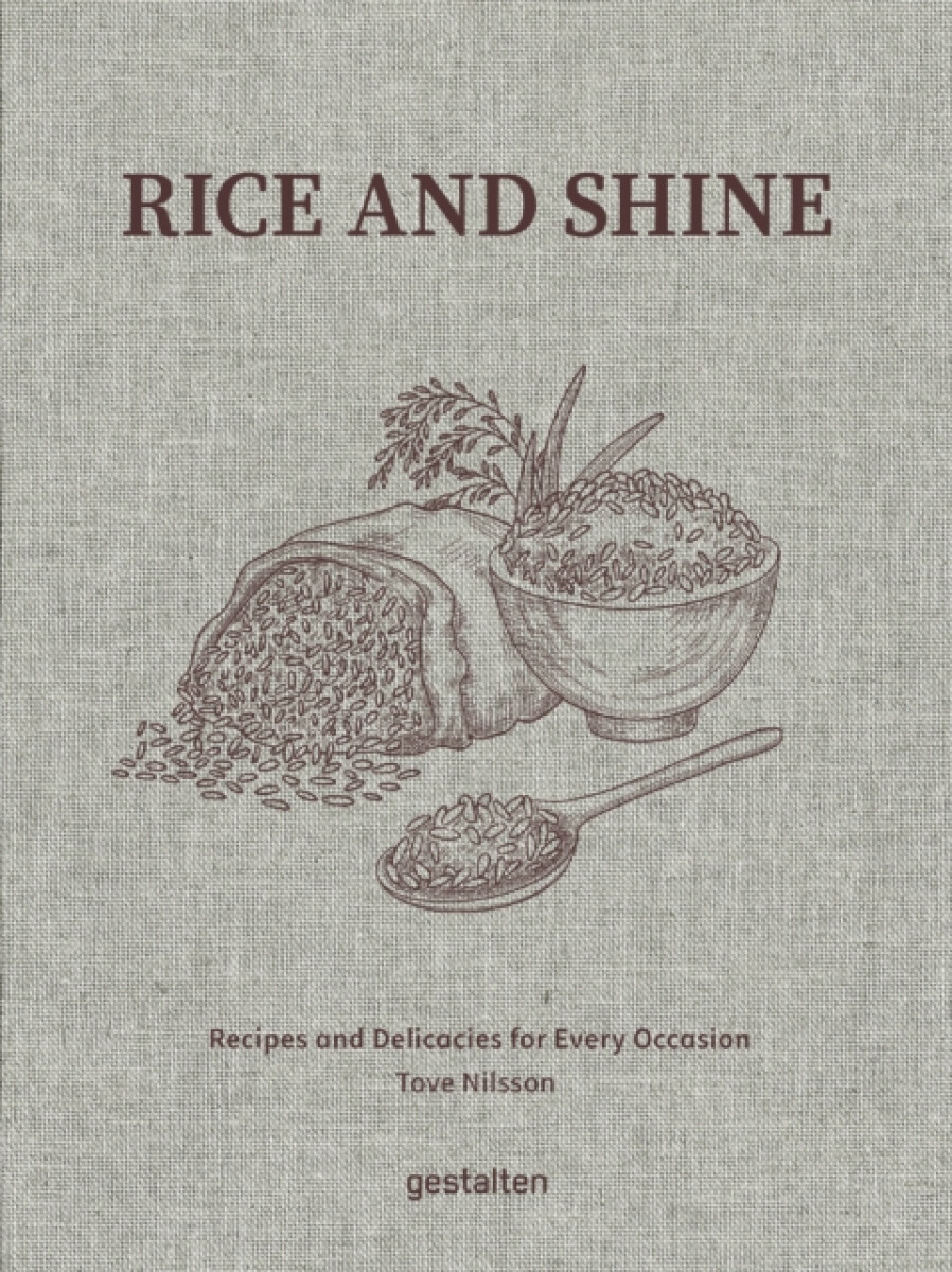 Die Gestalten Verlag Rice and Shine - Jakobson, Tove Nilsson
