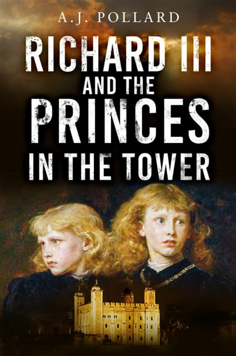 Kniha Richard III and the Princes in the Tower