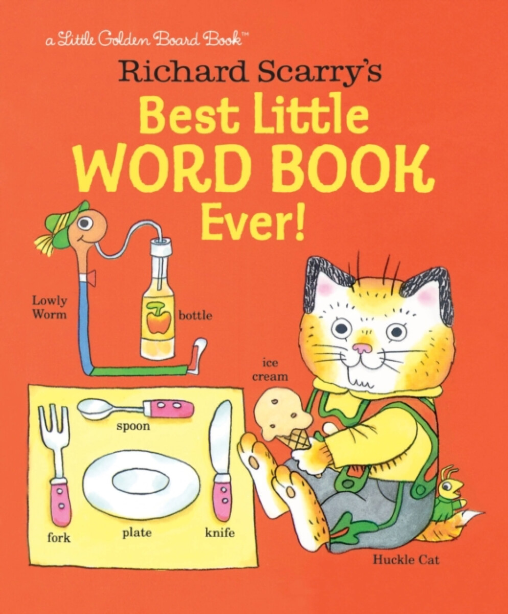 Kniha Richard Scarry's Best Little Word Book Ever!