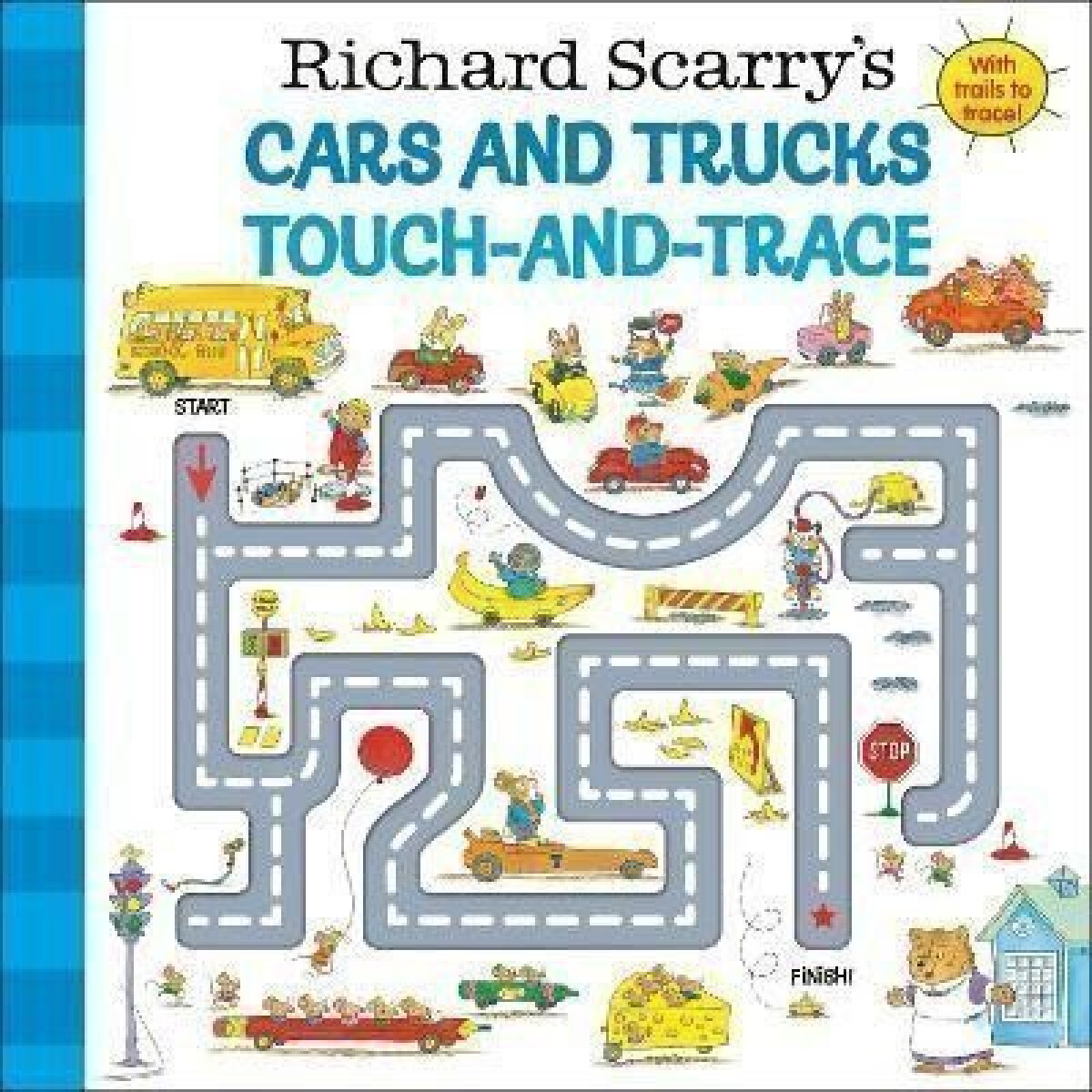 Kniha Richard Scarry's Cars and Trucks Touch-and-Trace