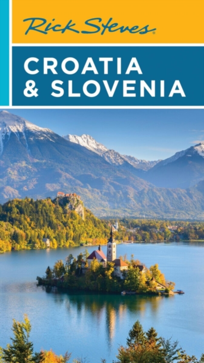 Kniha Rick Steves Croatia & Slovenia (Tenth Edition)