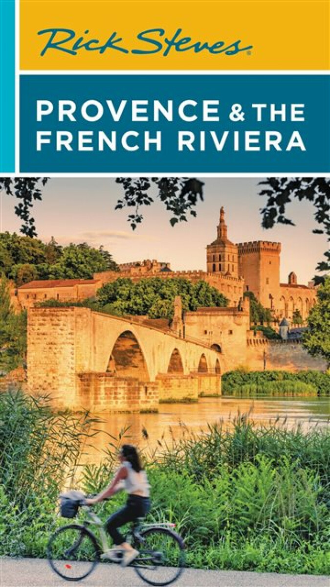 Kniha Rick Steves Provence a the French Riviera (Sixteenth Edition)