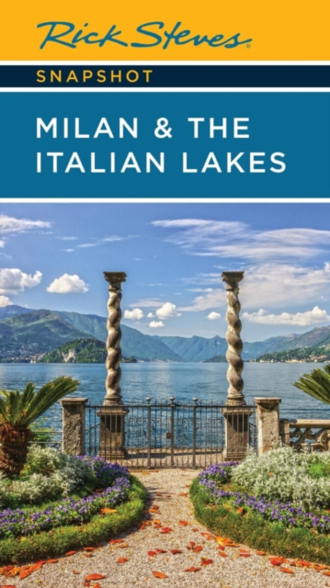 Kniha Rick Steves Snapshot Milan & the Italian Lakes (Sixth Edition)