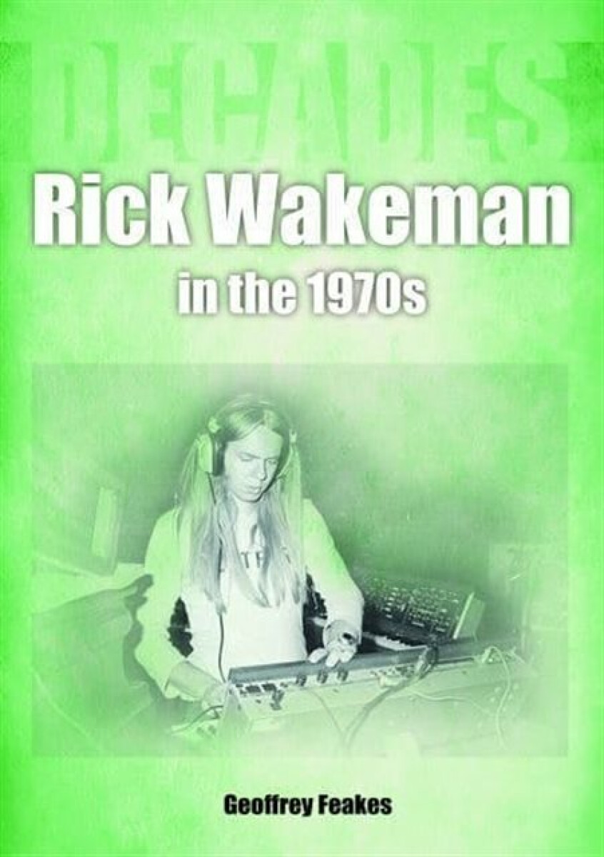 Kniha Rick Wakeman in the 1970s