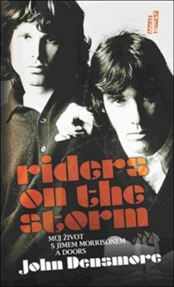 Kniha Riders on the Storm - Můj život s Jimem Morrisonem a Doors