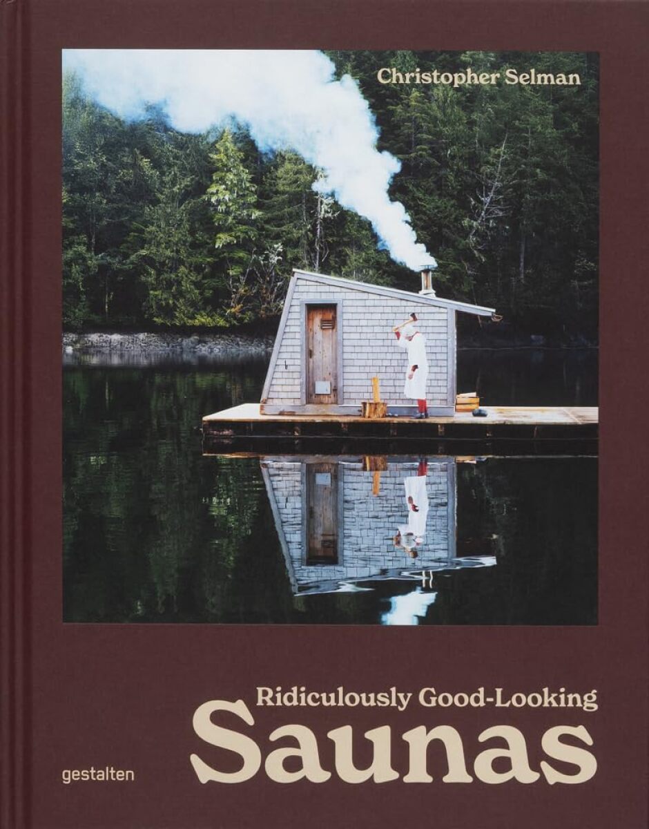 Kniha Ridiculously Good-Looking Saunas