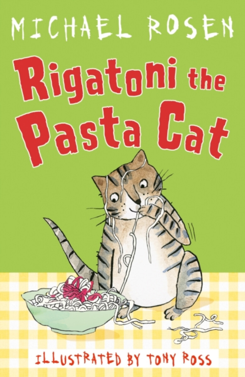Rigatoni the Pasta Cat - Michael Rosen
