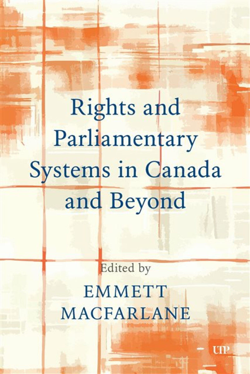 Kniha Rights and Parliamentary Systems in Canada and Beyond