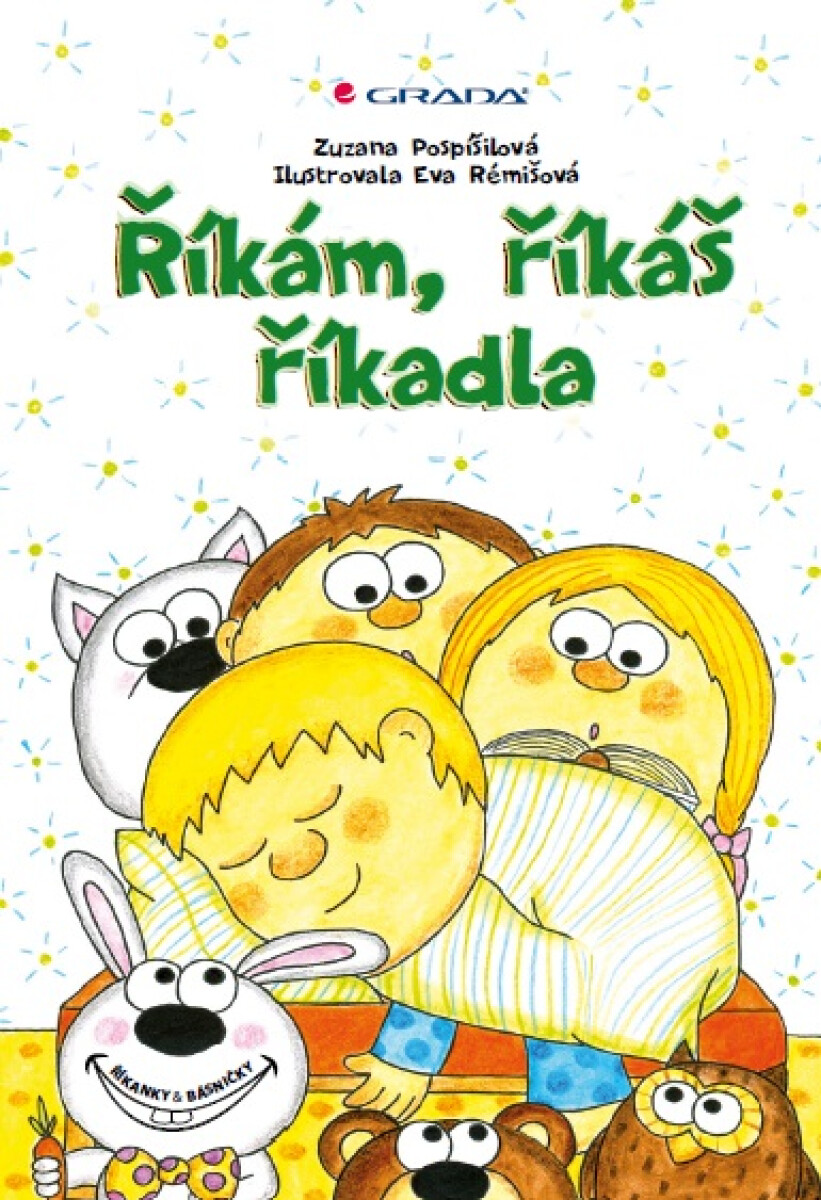 Říkám, říkáš říkadla - Zuzana Pospíšilová, Eva Rémišová