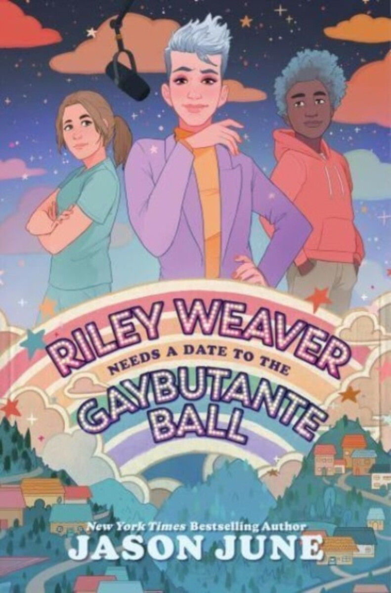 Kniha Riley Weaver Needs a Date to the Gaybutante Ball