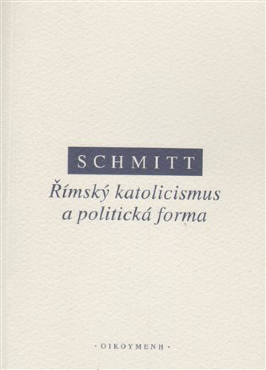 Kniha Římský katolicismus a politická forma