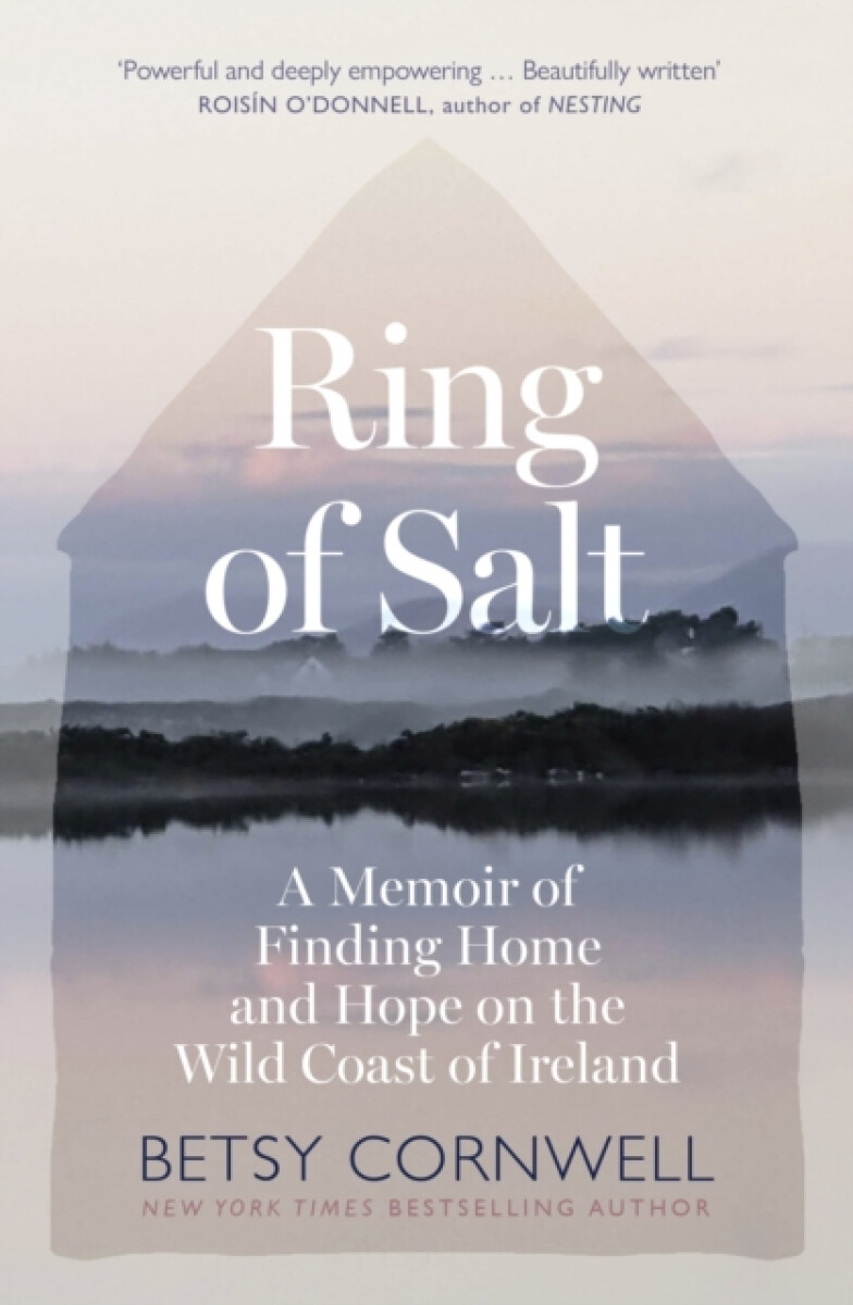 Kniha Ring of Salt: Finding home and hope on the Wild Coast of Ireland
